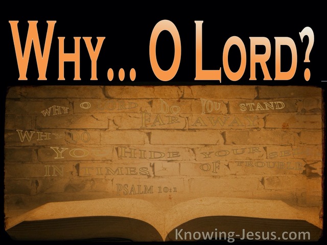 Psalm 10:1 Why O Lord Do You Hide (orange)